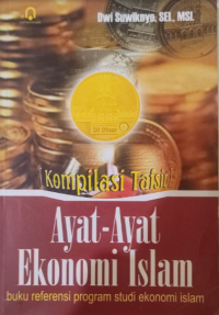 Kompilasi Tafsir Ayat-Ayat Ekonomi Islam Buku Referensi Program Studi Ekonomi Islam